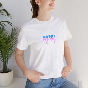 Short Sleeve Happy Leg day. Unisex