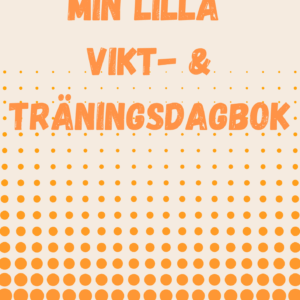 Min lilla vikt- & träningsdagbok